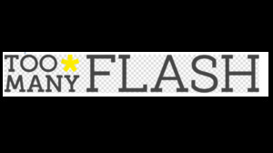 TOO MANY FLASH